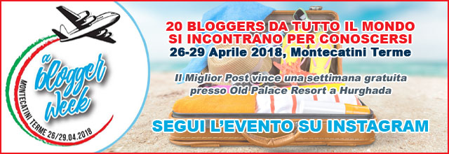 A Blogger Week - Montecatini Terme